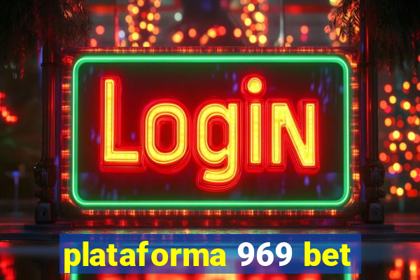 plataforma 969 bet